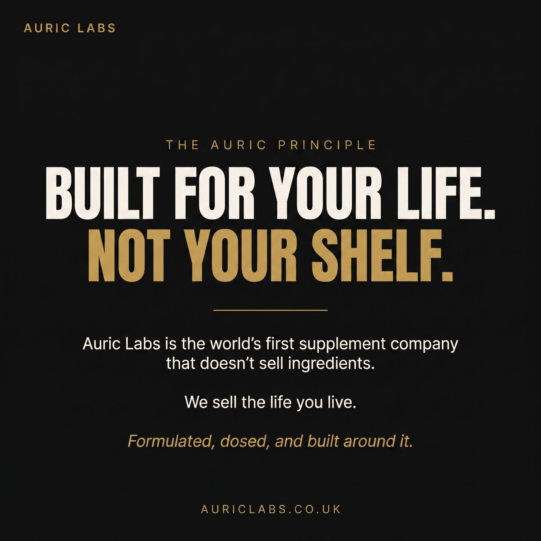 Built for your life. Not your shelf.